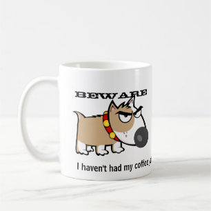 Mug Chien fâché - prenez garde ! Je n'ai pas pris mo