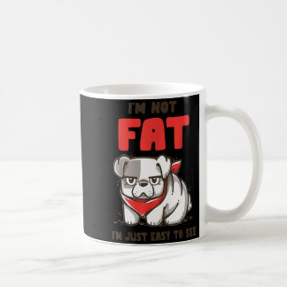 Mug Chien je ne suis pas gros je suis juste facile à v