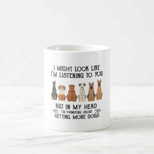 Mug Chien, je pourrais avoir l'air de vous écouter Drô