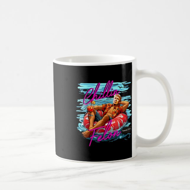Mug Chillin Comme Un Trump Felon Retro Rose Summer Drô (Droite)