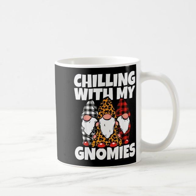 Mug Chilling With My Gnomies _ Cute Garden Gnome Chris (Droite)