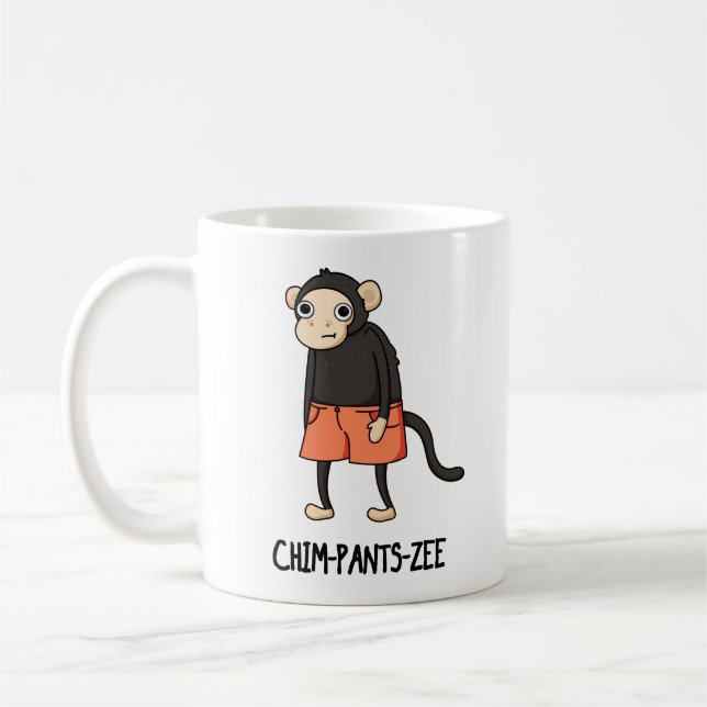 Mug Chim-Pants-Zee Funny Chimpanzé Singe Pun (Gauche)