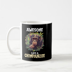 Mug Chimpanzés Awesome comme un Chimpanzé