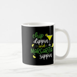 Mug Chip Dippin' Et Margarita Sippin' Cinco De Mayo F