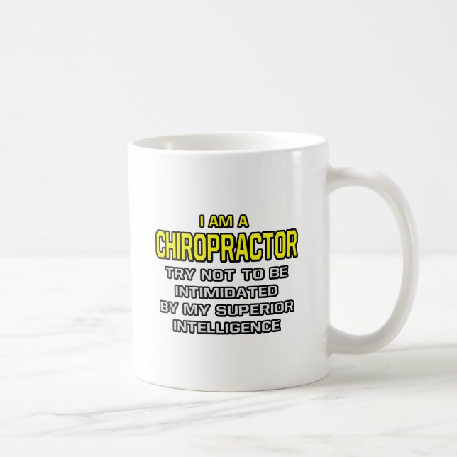 Mug Chiropractor...Intelligence supérieure (Droite)