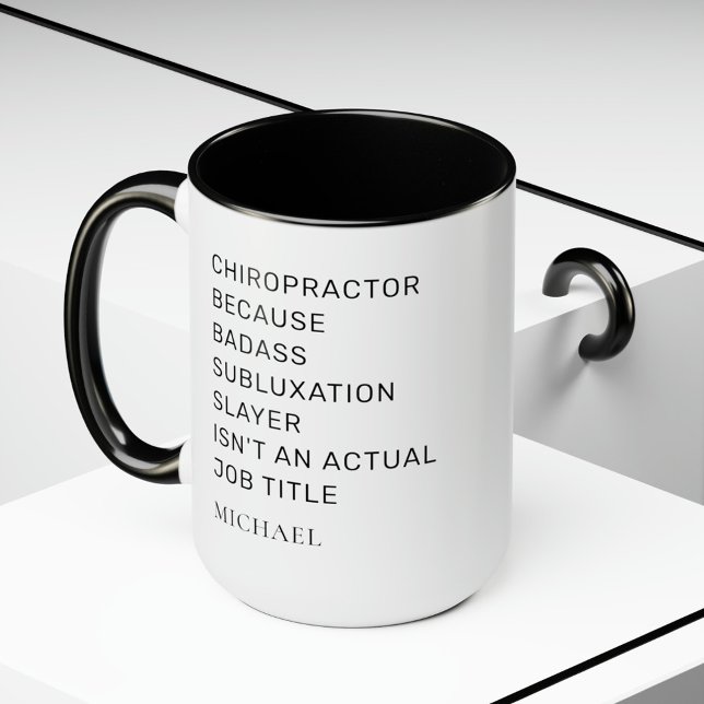 Mug Chiropraticien Parce Que Cotravailleur De Couche D (Chiropractor Spine Expert Black White Accent Coffee Mug)