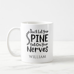 Mug Chiropraticien Personnalisé Ne laissez pas la colo
