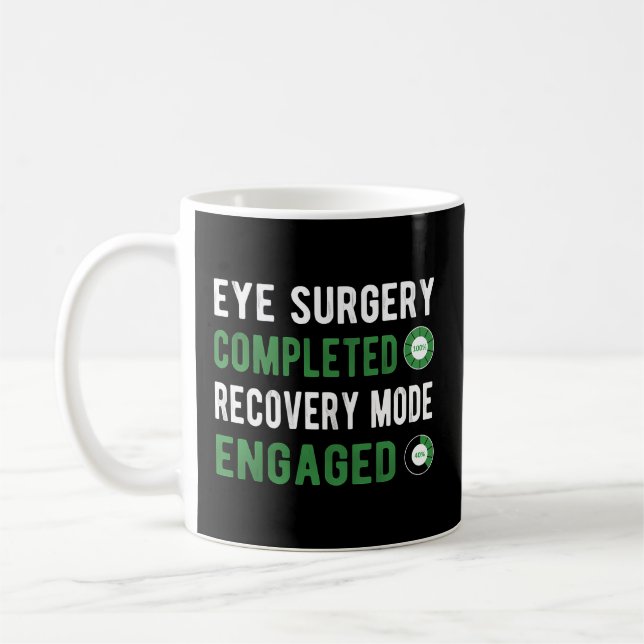 Mug Chirurgie des yeux Mode de récupération Glaucoma C (Gauche)