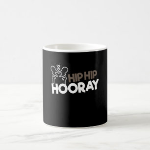 Mug Chirurgie Hip Hip Hip Hop Hip Chirurgie Hip