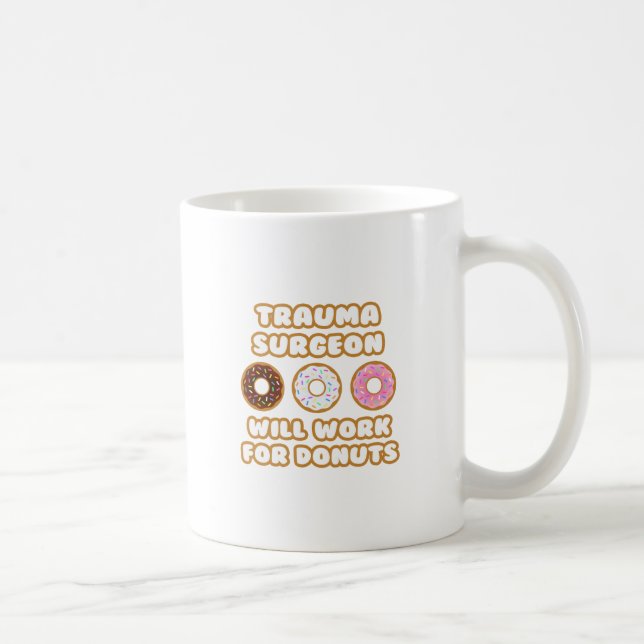 Mug Chirurgien traumatologique .. Fonctionnera Pour Le (Droite)