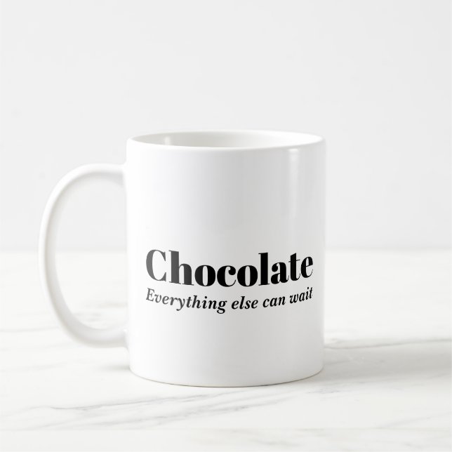 Mug Chocolat Tout Le Reste Peut Attendre (Gauche)