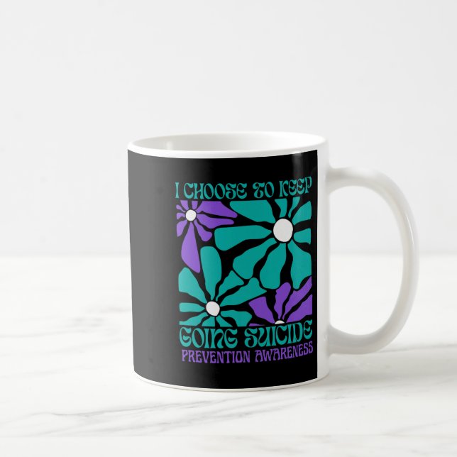 Mug Choisir De Continuer À Faire De La Prévention Du S (Droite)