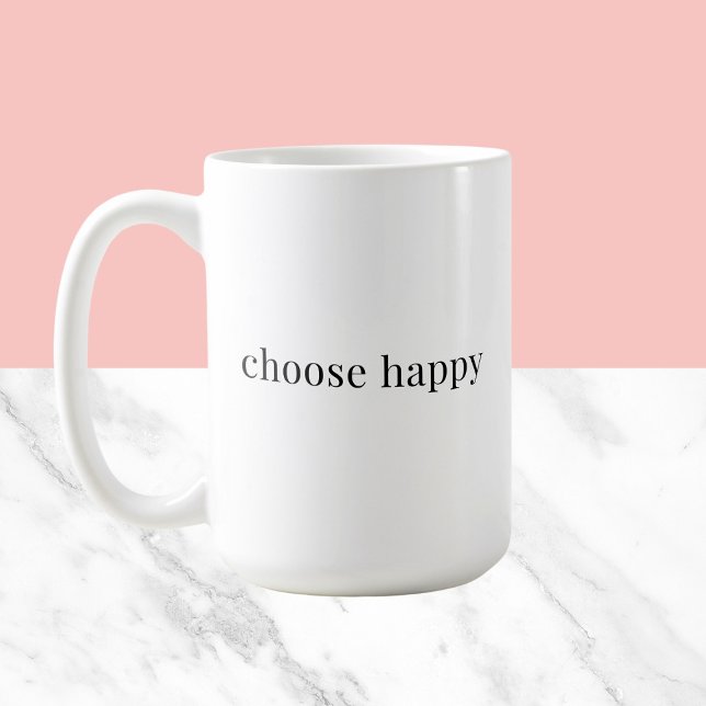 Mug choisir heureux - pensées positives simple typogra (Créateur téléchargé)