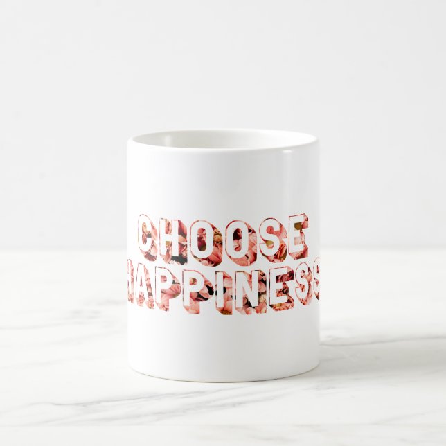 Mug Choisir le bonheur 7 (Centre)
