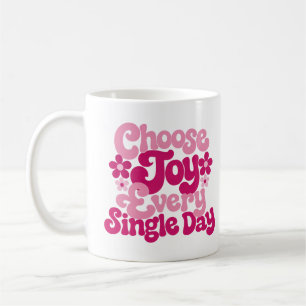 Mug Choisissez la Joie Chaque Jour Rose