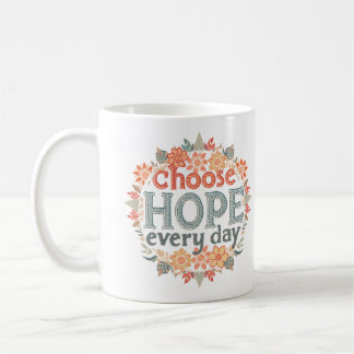 Mug Choisissez l'Espoir Chaque Jour Boho Inspirant
