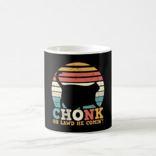 Mug Chonk Oh Lawt He Comin, Chat Vintage
