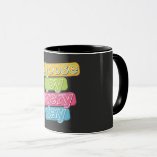 Mug Choose Joy Everyday !