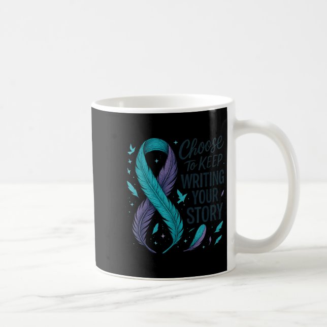 Mug Choose To Keep Writing Your Story Insrational Quot (Droite)