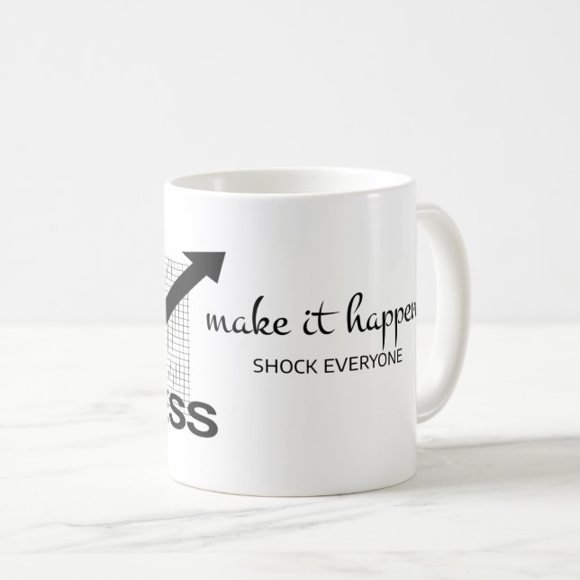 Mug Choquer tout le monde : Citation motivationnelle a (Devant droit)