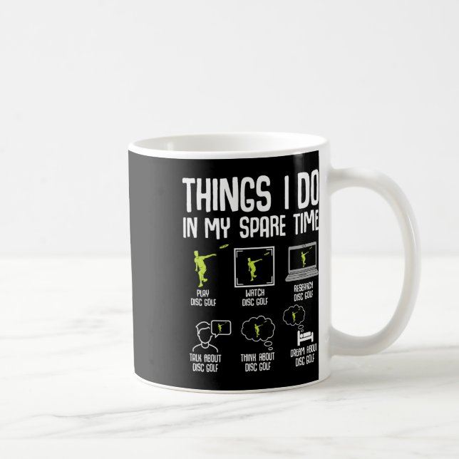 Mug Choses de golf sur disque que je fais pendant mon  (Droite)