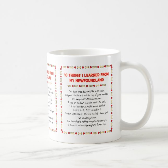 Mug Choses drôles I appris de ma Terre-Neuve (Droite)