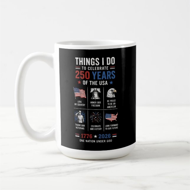 Mug Choses que je célèbre 250 ans États-Unis 1776 (Gauche)