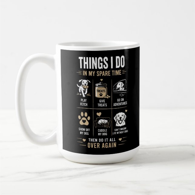 Mug Choses que je fais pendant mon temps libre avec le (Gauche)