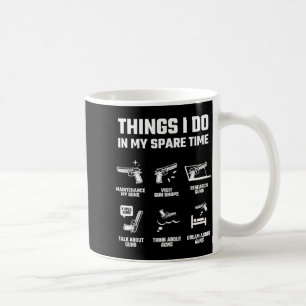 Mug Choses que je fais pendant mon temps libre Cadeau