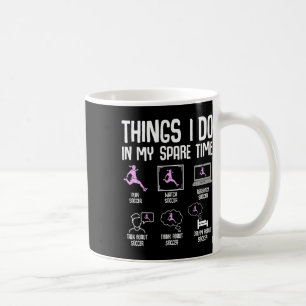 Mug Choses que je fais pendant mon temps libre Footbal