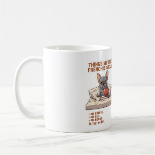 Mug Choses que mon Frenchie a volées Drôle de chien bo