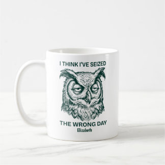 Mug Chouette sarcasique s'est emparé du mauvais jour