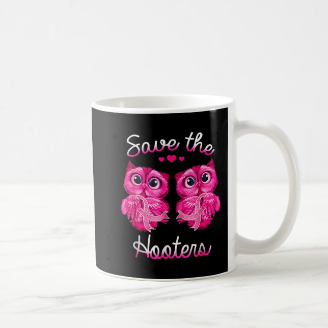 Mug Chouettes Sauver Un Hooters Pink Ribbon Cancer du  (Droite)