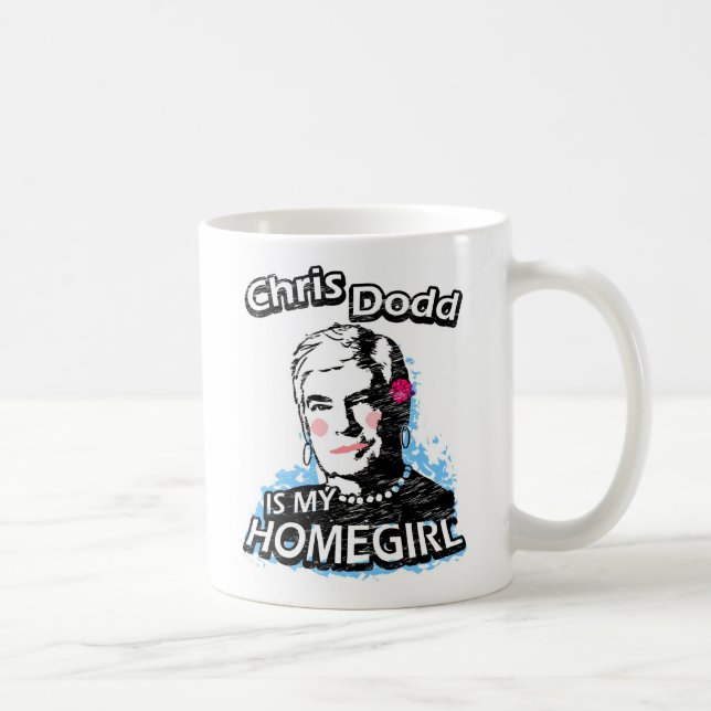 Mug Chris Dodd est mon homegirl (Droite)
