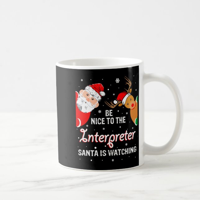 Mug Christmas Be Nice To The Interpreter Santa Long Sl (Droite)