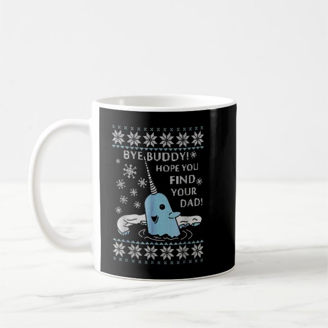 Mug Christmas Bye Buddy Hope You Find Your Papa (Gauche)