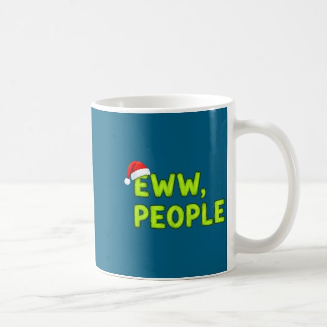 Mug Christmas Eww, People Funny Sarcastic Santa Hat Xm (Droite)
