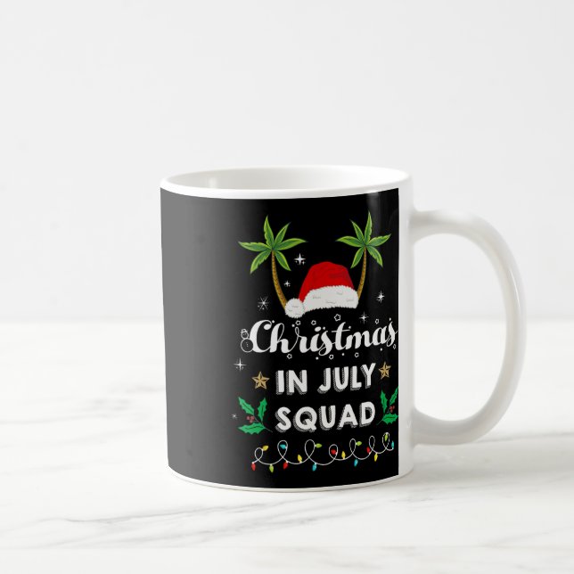 Mug Christmas In July Squad Funny Summer Xmas Santa Ha (Droite)