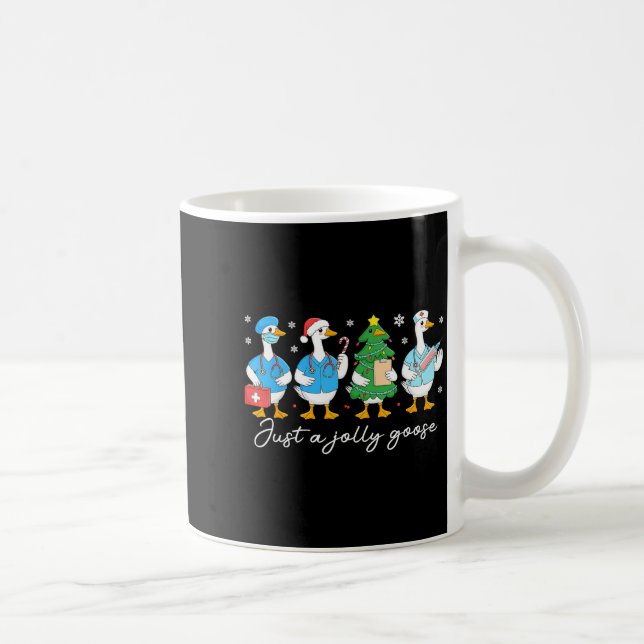 Mug Christmas Just A Jolly Goose Nurse Cute Medical St (Droite)