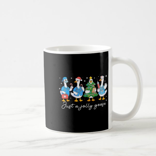 Mug Christmas Just A Jolly Goose Nurse Cute Medical St (Droite)