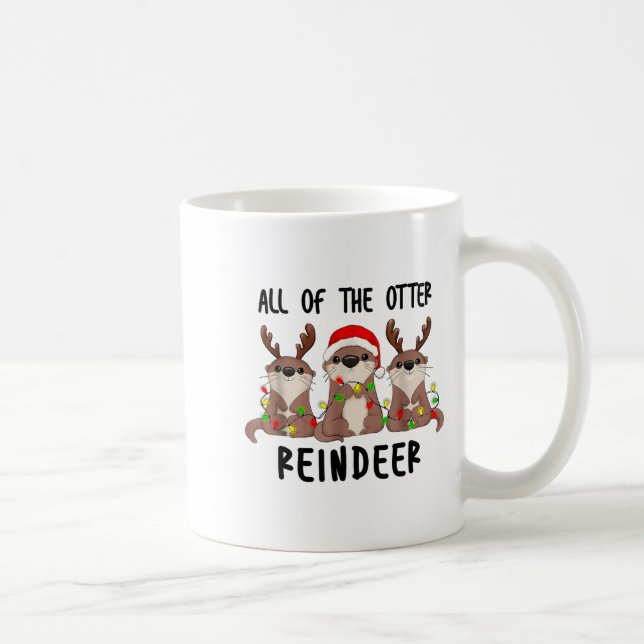 Mug Christmas Otters Cute All Of The Otter Reindeer  (Droite)