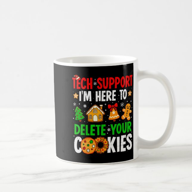 Mug Christmas Tech Suprt Here To Delete Cookies Xmas M (Droite)