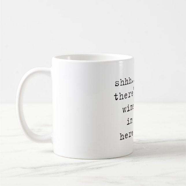 Mug Chut… il y a vin dans ici attaquent (Gauche)