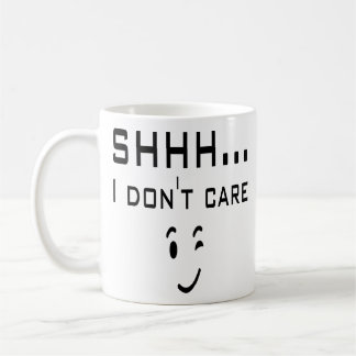 Mug Chut. Je m'en fous du sourire amusant de l'émotico
