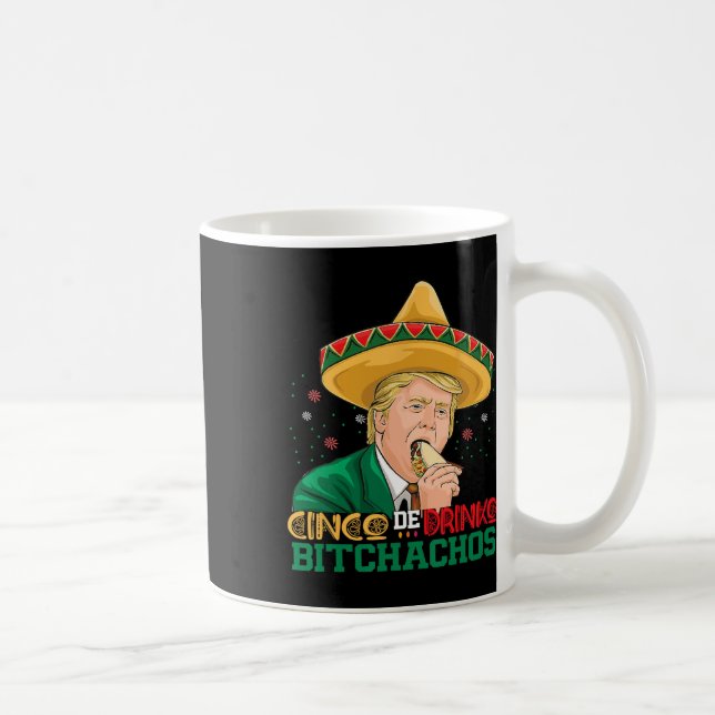 Mug Cinco De Drinko Achos Trump Funny Cinco De Mayo Me (Droite)