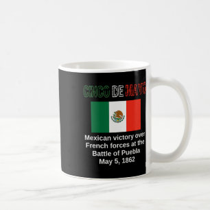 Mug Cinco De Mayo Byttle De Puebla Mai 5 Cinco Mexicai
