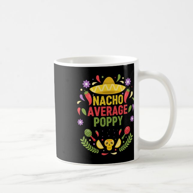 Mug Cinco De Mayo Drôle Nacho Moyen Pavot  (Droite)