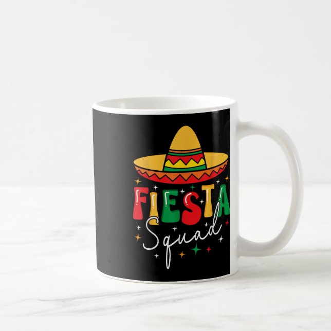 Mug Cinco De Mayo Fiesta Squad Funny Mexican Fiesta 5 (Droite)