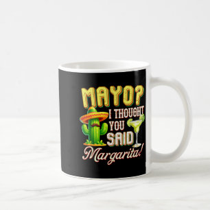 Mug Cinco de mayo mayo pensait ladite marguerite cactu