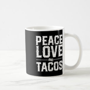 Mug Cinco De Mayo Peace Love And Tacos Hommes Femmes M